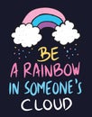 Hand drawn cute typography with rainbow for t shirt