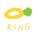 Hand drawn doodle ring with stone, childisj jewelry. Colored Simple vector illustration with with gold metall and green stone