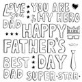 Hand drawn doodle sketch set of different lettering. I love you Dad, Best Dad, You are my Hero, Super, crown, mustache, glasses,