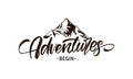 Hand drawn emblem with mountains sketch and handwritten lettering of Adventures begin