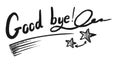 Hand drawn good bye lettering sketch on white