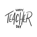 Hand Drawn Happy Teacher Day On White Background Royalty Free Stock Photo