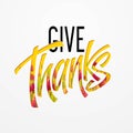 Hand drawn Happy Thanksgiving Day Background. Give Thanks. Vector illustration Royalty Free Stock Photo