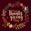 Hand drawn Happy Thanksgiving typography in autumn wreath banner. Celebration text with berries and leaves for postcard