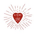 Hand drawn heart illustration with text words - All You Need Is Love Royalty Free Stock Photo