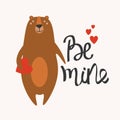 Colorful background with happy bear and english text. Be mine. Decorative cute backdrop with animal, hearts. Love