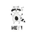 Hand drawn illustration with happy raccoon, hearts and english text. Hey! Decorative cute background with animal