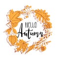 Hand drawn illustration. Wreath with Fall leaves. Forest design elements. Hello Autumn