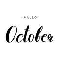 Hand drawn ink lettering Hello October