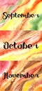 Hand drawn lettering autumn months, September, October, November on a watercolor background. Royalty Free Stock Photo