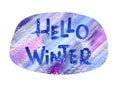 Hand drawn lettering blue winter phrase on Background. hello Winter - Watercolor text on violet and purple Colorful Royalty Free Stock Photo