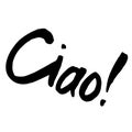 Hand drawn lettering. Ciao calligraphy. Vector illustration. Goodbye. Royalty Free Stock Photo