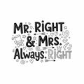 Mr. Right and Mrs. Always Right Hand Drawn Lettering Royalty Free Stock Photo