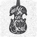 Hand-drawn lettering music in your soul Royalty Free Stock Photo