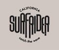 Hand drawn lettering surf rider California. Vector illustration for logo or t shirt design Royalty Free Stock Photo