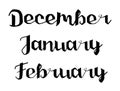 Hand drawn lettering winter months December, January, February.