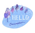 Hand drawn lettering winter phrase on white background. hello December - text on Watercolor blue circle blot and purple Royalty Free Stock Photo