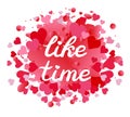 Hand drawn Like time typography lettering poster Royalty Free Stock Photo