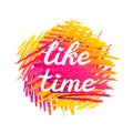 Hand drawn Like time typography lettering poster