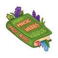 Hand drawn magic herbs book illustration. Wiccan Book of Shadows. Hedgewitch notebook