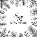 Hand drawn Merry Christmas and Happy New greeting card with Christmas tree branches and cones, holly leaves and berries. Vintage Royalty Free Stock Photo