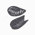 Hand drawn mussels hipster silhouette. Handwritten text. Seafood shop template