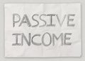 Hand drawn of passive income on crumpled paper Royalty Free Stock Photo