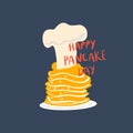 Hand drawn plate with pancakes, chef s cap and quote: happy pancake day