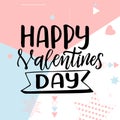 Hand drawn poster with love elements. Brush calligraphy. Happe Valentines Day. Vector illustration