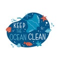 Hand drawn protect ocean ecology concept. Vector design with stingray. Keep the ocean clean.