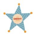 Hand drawn sheriff badge in the star shape in cartoon cute style. Emblem of western police, sign of law, security and