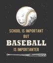 Hand drawn sketch of baseball ball and bat with funny sport typography on dark background. Detailed vintage etching style drawing