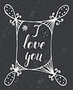 Hand drawn sketch, lettering I love yoy into hand drawn frame with swirls on gray background