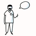 Hand Drawn Stick Figure Doctor or Surgeon and Speech Bubble, Stethoscope. Concept Health Care Medical Hospital. Cartoon Icon Motif