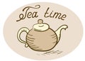 Tea kettle and headline in style hand drawing and handwriting. Sketched hot drink teapot in retro style. Flat design