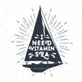 Hand drawn textured vintage label with yacht vector illustration