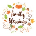 Hand drawn thanksgiving card with pumpkin maple leaves text Family Blessing