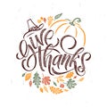 Hand drawn Thanksgiving typography poster. Celebration quote