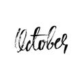 Hand drawn typography lettering. October. Month inscription. Vector Illustration. Royalty Free Stock Photo