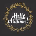 Hand drawn typography lettering phrase Hello, Autumn on the chalkboard background. Fun brush ink calligraphy inscription Royalty Free Stock Photo