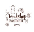 Hand drawn typography poster with dressmaking accessories and stylish lettering workshop handmade.