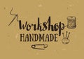 Hand drawn typography poster with dressmaking accessories and stylish lettering workshop handmade.