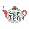 Hand drawn typography poster. Time for tea. Royalty Free Stock Photo