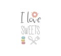 I love sweets poster