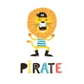 Hand drawn vector illustration of a cute funny lion pirate in a tricorn hat, with lettering