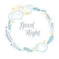 Hand drawn vector illustration - good night, card with Wreath