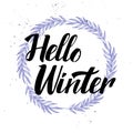 Hand drawn vector illustration. Hello Winter. Lettering