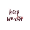 Keep warm quote