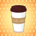 Hand drawn vector illustration - Take coffee to go