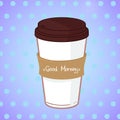 Hand drawn vector illustration - Take coffee to go